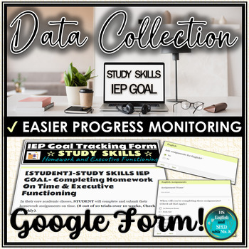 Preview of IEP Goal Tracking Google Form | Study Skills | Homework & Executive Functioning