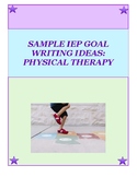 IEP Goal Writing Ideas: Physical Therapy