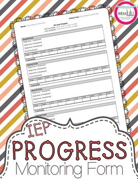 IEP Goals Progress Monitoring Form by Miss Lulu TpT