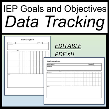 Preview of IEP Goals and Objectives Tracking Editable Forms [IEP Goals Monitoring Sheets]
