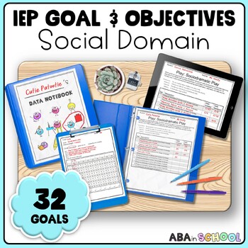 Preview of IEP Goals and Objectives Tracking SOCIAL EMOTIONAL GOALS IEP Data Collection