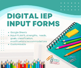 IEP Input Forms for Teachers (Digital)