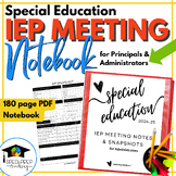 IEP Meeting Documentation Notebook for Principals & Admini