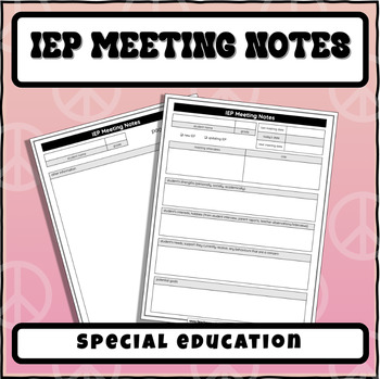 IEP Meeting Notes Template and Preparation Form by plan it cosmic