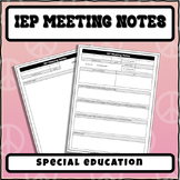 IEP Meeting Notes Template and Preparation Form