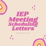 IEP Meeting Scheduling Letters