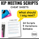 IEP Meeting Scripts Cheat Sheets - Editable Talking Points