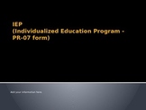 IEP (PR-07) Training Presentation