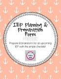IEP Planning & Preparation Form