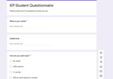 IEP Prep Student Questionnaire- Google Forms (Editable)