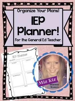 Preview of IEP Report for the General Ed Teacher