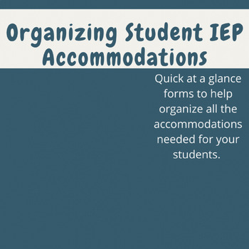 Preview of IEP Student Accommodations Organizer