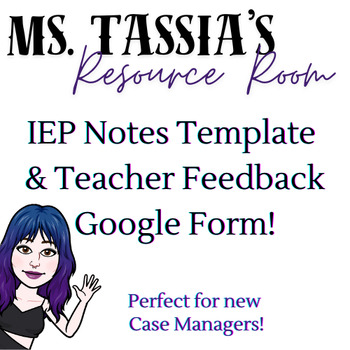 Preview of IEP Teacher Feedback Google Form, IEP Notes Page / Meeting Agenda Template