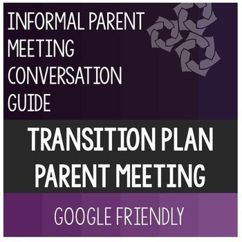 Preview of IEP Transition Plan Parent Meeting Conversation Guide Special Education. Google