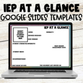 IEP at a Glance Snapshot Digital Google Slide Templates 