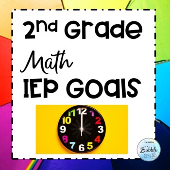 Preview of IEP goals 2nd grade Math Objectives | SMART format Goal Bank Second Grade