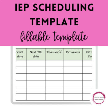 Preview of IEP scheduling template (FULLY EDITABLE)