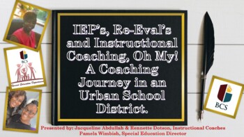 Preview of IEPs, ReEvals, and Instructional Coaching! Oh My!