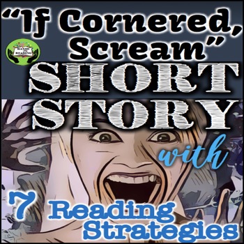 Preview of IF CORNERED, SCREAM SHORT STORY ACTIVITY | HALLOWEEN | READING STRATEGIES