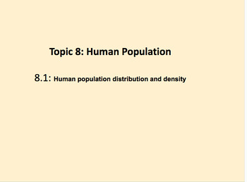 Preview of IG- Cambridge Environmental management: Topic 8.1 Human Population distribution