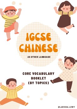 Preview of IGCSE Chinese Core Vocabulary & Sentence Structure Bank (by topics)