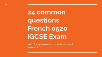 IGCSE French 0520 : 24 common Speaking questions with full 4 steps ...