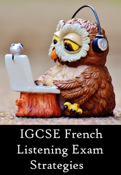 Preview of IGCSE French (0520) Listening Exam Strategies