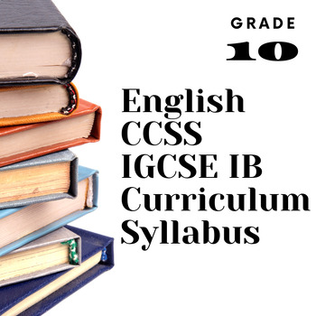 Preview of IGCSE IB Curriculum Syllabus English ELA ESL Grade 10 CCSS Aligned