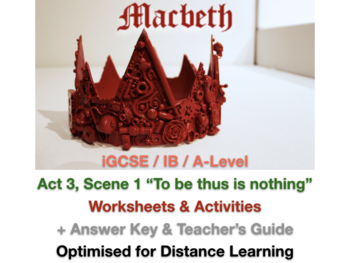 Preview of IGCSE Shakespeare: Macbeth - Act 3, Scene 1 ("To Be Thus is Nothing") + ANSWERS