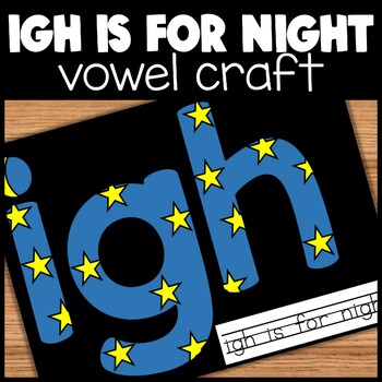 Preview of IGH Long Vowel Team Letter Craft | igh is for night printable digraph craft