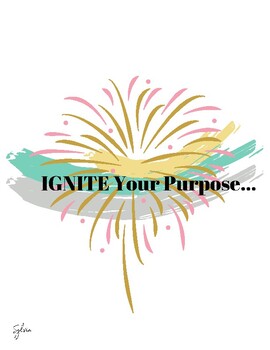 Preview of IGNITE Your Purpose...prompt