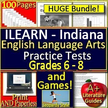 ILEARN ELA Bundle Grades 6 - 8 Practice Tests + Games! Indiana Prep Google