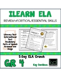 ILEARN Review of ELA Critical and Essential Skills Grade 4