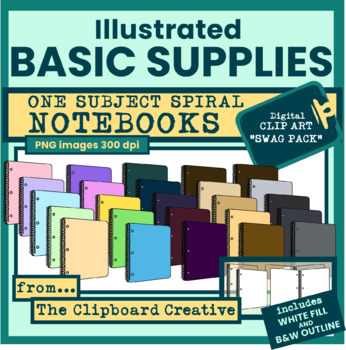 Preview of ILLUSTRATED BASIC SUPPLIES - CLIPART "SWAG Pack" - 1 SUBJECT SPIRAL NOTEBOOKS