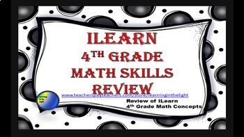 Preview of ILearn Math Review 4th Grade (Editable)