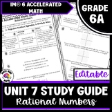 IM® 6 Accelerated Math Unit 7 Study Guide BTC Style EDITABLE Rational Numbers