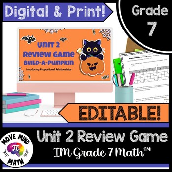 Preview of IM Grade 7 Math™ Unit 2 Review Game | Proportional Relationships Build A Buddy
