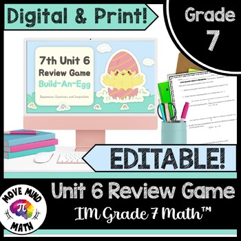 Preview of IM Grade 7 Math™ Unit 6 Review Game | Expressions, Equations, Inequalities 7th