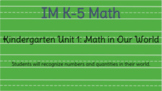 IM Kindergarten Math (TM) Unit One (All Sections) Google Slides