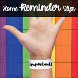 IMPORTANT! Home Reminder Bracelets/Slips in 5 different fonts