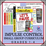 IMPULSE CONTROL Let's Pause Small Group Counseling Curricu