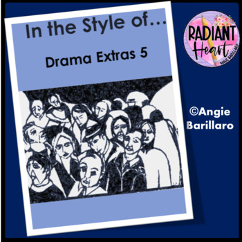 Preview of In the Style of Different Forms of Drama Styles Drama Extras 5 HIGH SCHOOL DRAMA