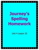 INACTIVE - Journeys Spelling Homework Unit 4 Lesson 20