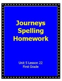 INACTIVE - Journeys Spelling Homework Unit 5 Lesson 22