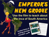 INCA & Emperor's New Groove! - teach Inca history with the movie!