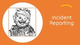 INCIDENT REPORT