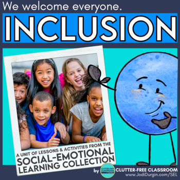 Preview of INCLUSION SOCIAL EMOTIONAL LEARNING UNIT SEL ACTIVITIES