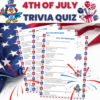 Preview of INDEPENDENCE DAY 4th of July TRIVIA QUIZ Activity