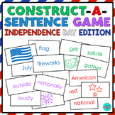INDEPENDENCE DAY Sentence Building | Construct A Sentence 