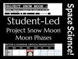 INDEPENDENT PROJECT: Snow Moon / Earth & Space Science / P